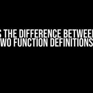 What is the difference between these two function definitions?